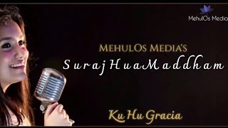 Suraj Hua Maddham (K3G) | Romantic Song | Female Cover | KuHu Gracia | MehulOsMedia