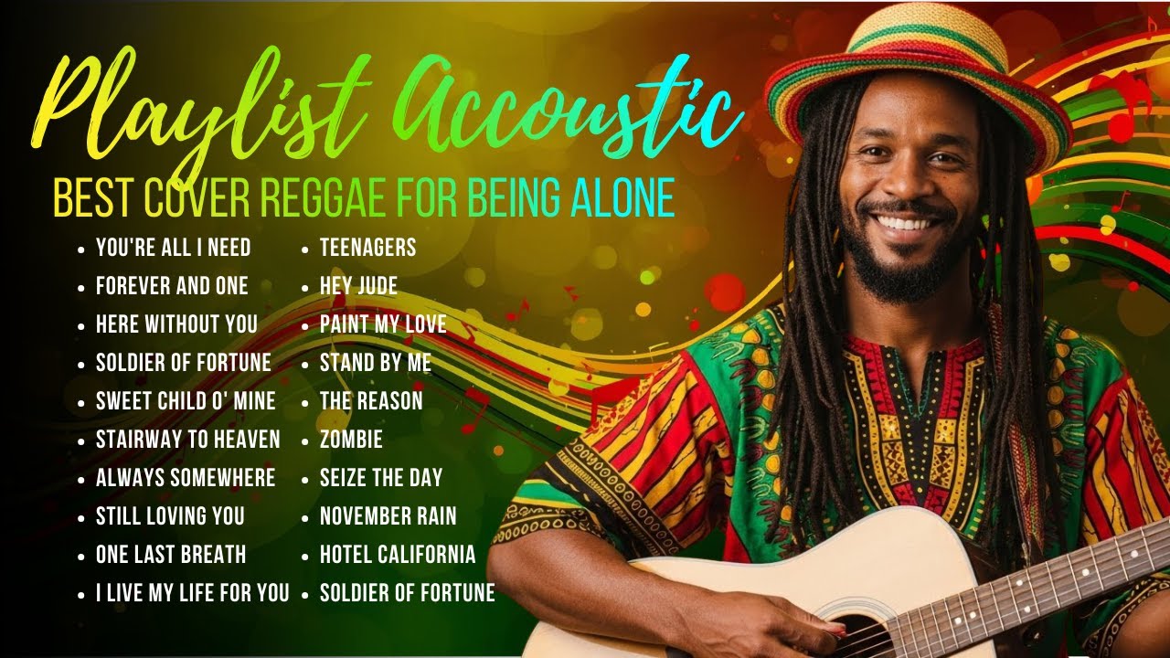 Reggae Cover Chill 🌴🎶 | English Songs Reggae Version for Relaxing & Feel Good Vibes