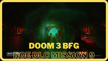 Doom 3 BFG Resurrection of Evil Mission 9 Phobos Labs 3 No Commentary Walkthrough Video