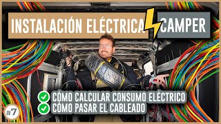 INSTALACIÓN ELÉCTRICA CAMPER ⚡ Cómo CALCULAR consumo y PASAR CABLEADO  Camperizar Furgoneta #7