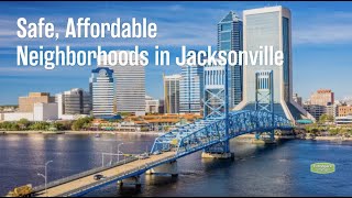 5 Safe, Affordable Neighborhoods in Jacksonville