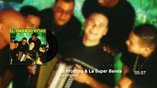 El Prodigio &amp; La Super Banda - La Higuera (2003)