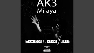 Ake Mi Aya Feat. King Jerry