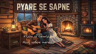 Pyaare se Sapne - Official Music Video