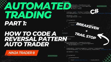 Part 1: Building an Automated Trader - Logic setup + Auto Breakeven + Trail Stop