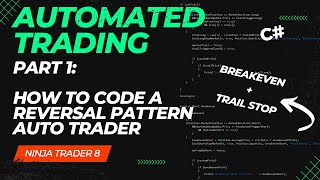 Part 1: Building an Automated Trader - Logic setup + Auto Breakeven + Trail Stop