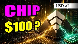 😱$CHIP WILL SHOCK EVERYONE NEXT WEEK!!!! 🚀 USD.AI PRICE PREDICTION - CHIP NEWS TODAY - CHIP CRYPTO