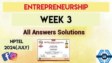 Entrepreneurship | Week 3 Quiz Assignment Answers 2024 (July) | NPTEL 2024 ||