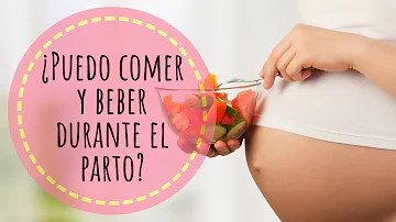 ¿Se puede comer durante el parto?