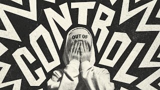 Out of Control Pt. 1 | Jake Williams