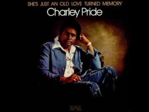Charley Pride -- I'll Be Leaving Alone