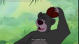 Już Nie Myśl O Kłopotach Swych Pod Łapą Masz - Księga Dżungli The Jungle Book