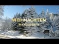 Weihnachten im Erzgebirge - MeikelTV.de