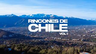 RINCONES DE CHILE | Vol 1 [DJI Mini 4k]