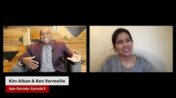 App-Solutely Episode 5 - Kim Alban