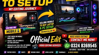 Started Editing On Mobile 📱Dreaming Of Laptop + PC Setup 💻Need Video Editing? Contact