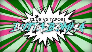 A Bomma X Club Vs Tapori X Dj Nakul X Dj Vijay