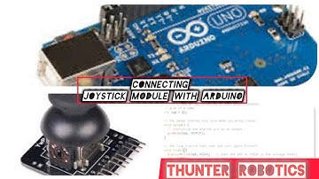 Arduino Joystick Module Tutorial: Circuit Connection and Code Implementation | Thunder Robotics
