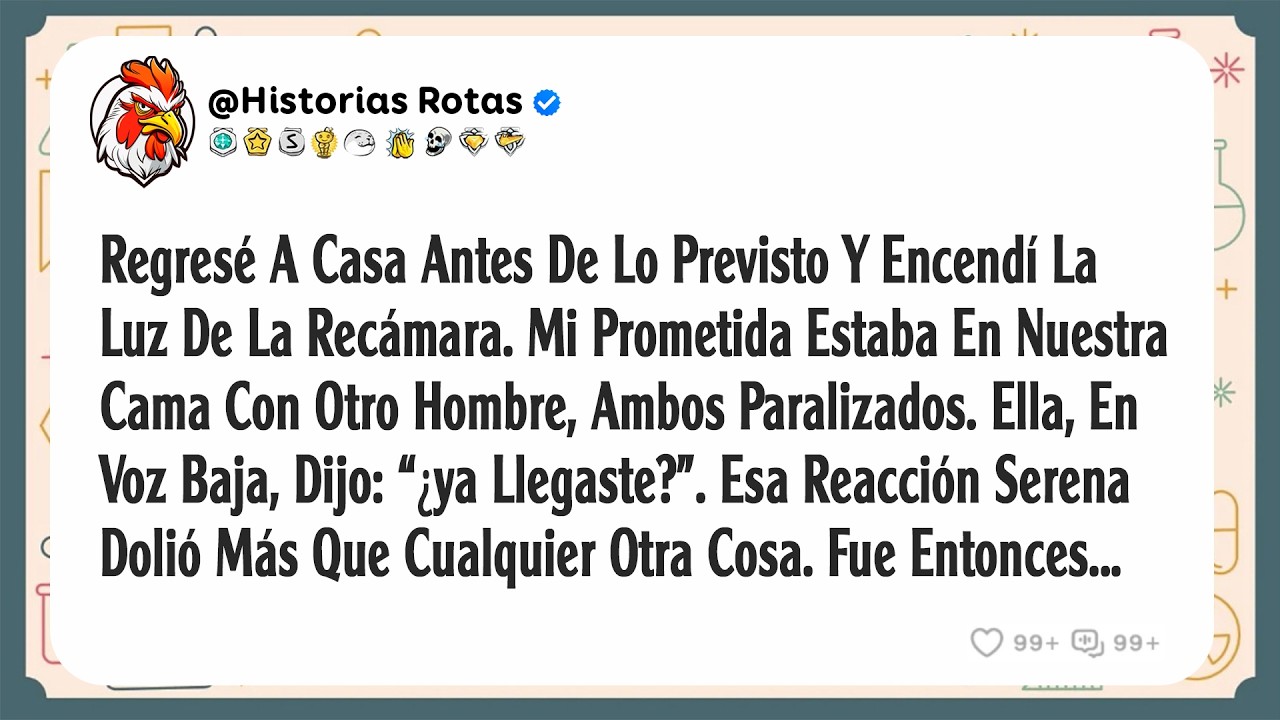 Regresé A Casa Antes De Lo Previsto Y Encendí La Luz De La Recámara. Mi Prometida Estaba En Nuestra