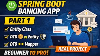 Build Banking Application in Spring Boot |Part 1| Entity, DTO & Mapper(Real Project) @Agni_dev_hub