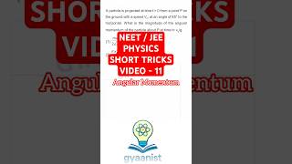 Rotational Motion Short Trick | Find angular Momentum in Seconds | Physics short Trick Series