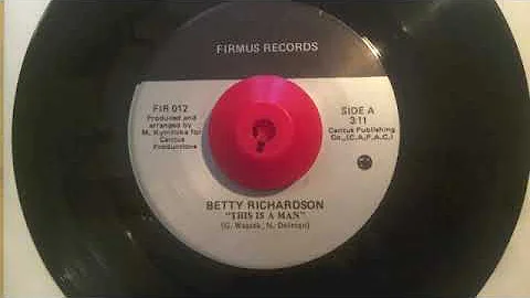 Betty Richardson  This Is A Man