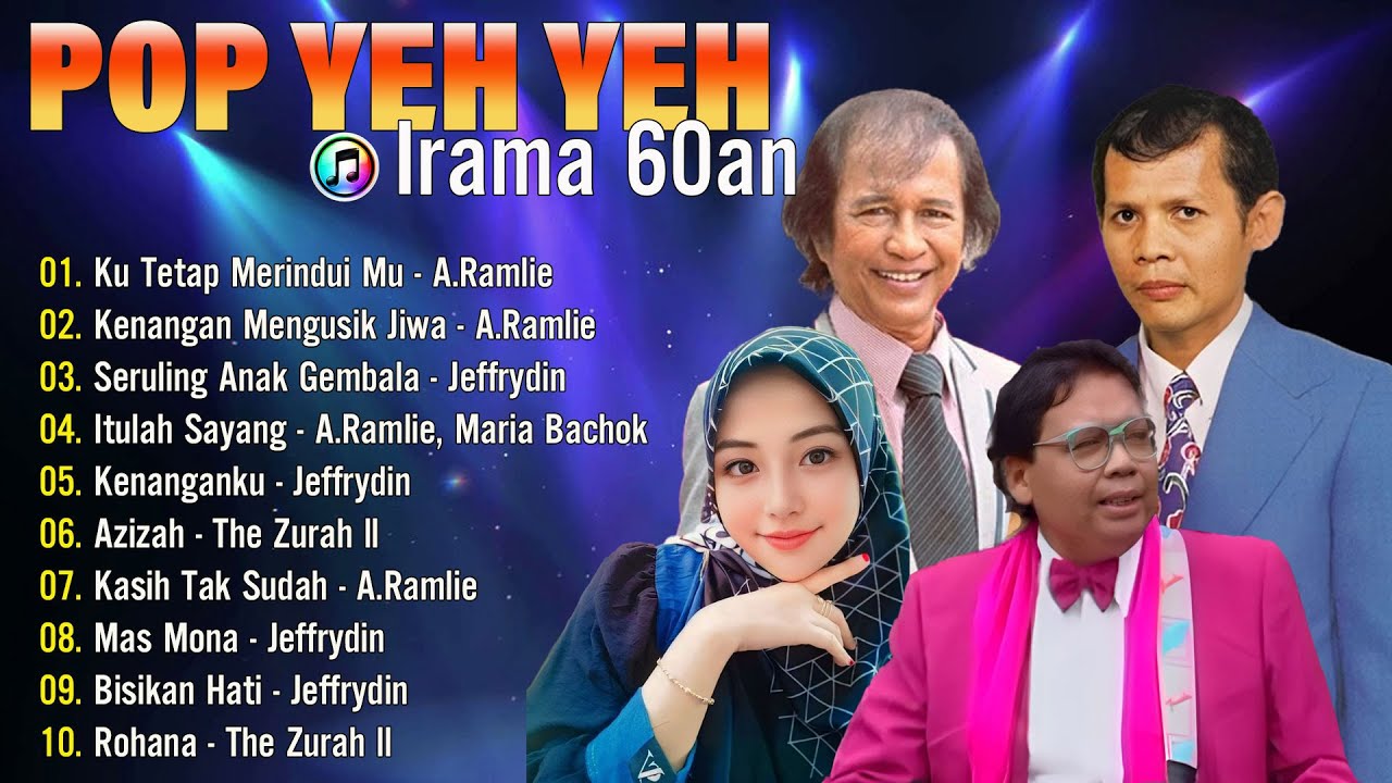 LAGU POP YEH YEH IRAMA AGO GO 60AN - KUMPULAN POP YEH YEH PALING DICARI - Kenangan Mengusik Jiwa