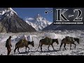 K2  a jewel of karakoram range  part 1  waf