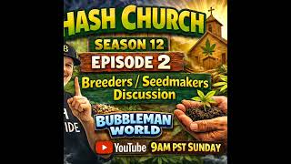 Hash Church Season 12 Episode 2
