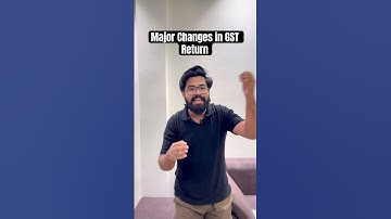 Major Changes in GST Return | Updates in GST Return - GSTR 1, GSTR 3B, GSTR 2B IMS |GST Input in IMS