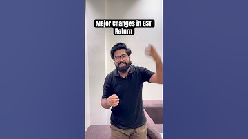 Major Changes in GST Return | Updates in GST Return - GSTR 1, GSTR 3B, GSTR 2B IMS |GST Input in IMS