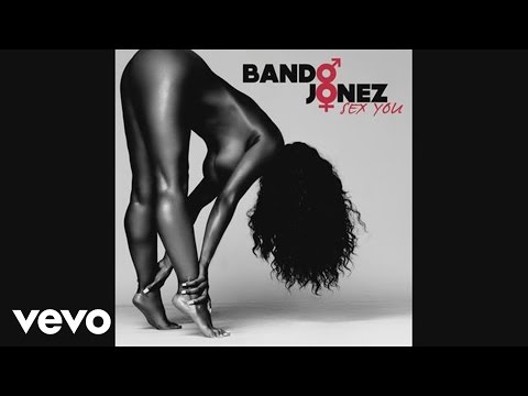 (+) Bando Jonez - Sex You (audio)