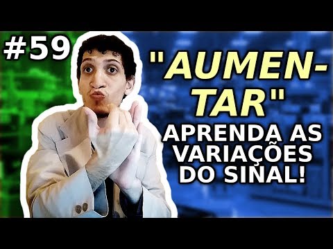 AUMENTAR em LIBRAS: Os varios sinais para vários contextos