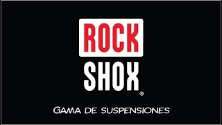 Suspensiónes Rock Shox en todas sus gamas