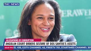 Angolan  Court Orders Seizure of Dos Santos's Asset