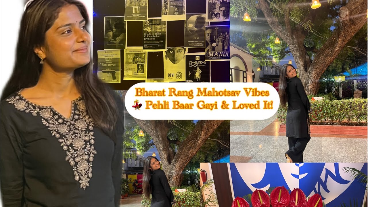 Bharat Rang Mahotsav Vibes 💃Pehli Baar Gayi &Lobed It ! @suhanisingh22 