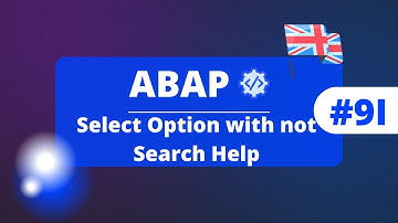 SAP ABAP : Select Option with not Search Help