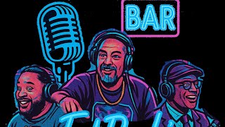 FatPacks Lounge presents  At the Bar S.2 E.37 with Trip & Drew