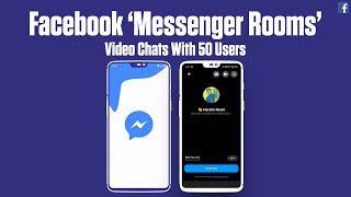 Facebook Launches ‘Messenger Rooms’ | Video Chats up to 50 Users screenshot 5