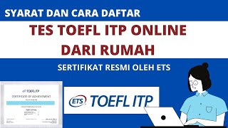 CARA MENGIKUTI TES TOEFL ITP RESMI SECARA ONLINE   MINIMAL REQUIREMENT