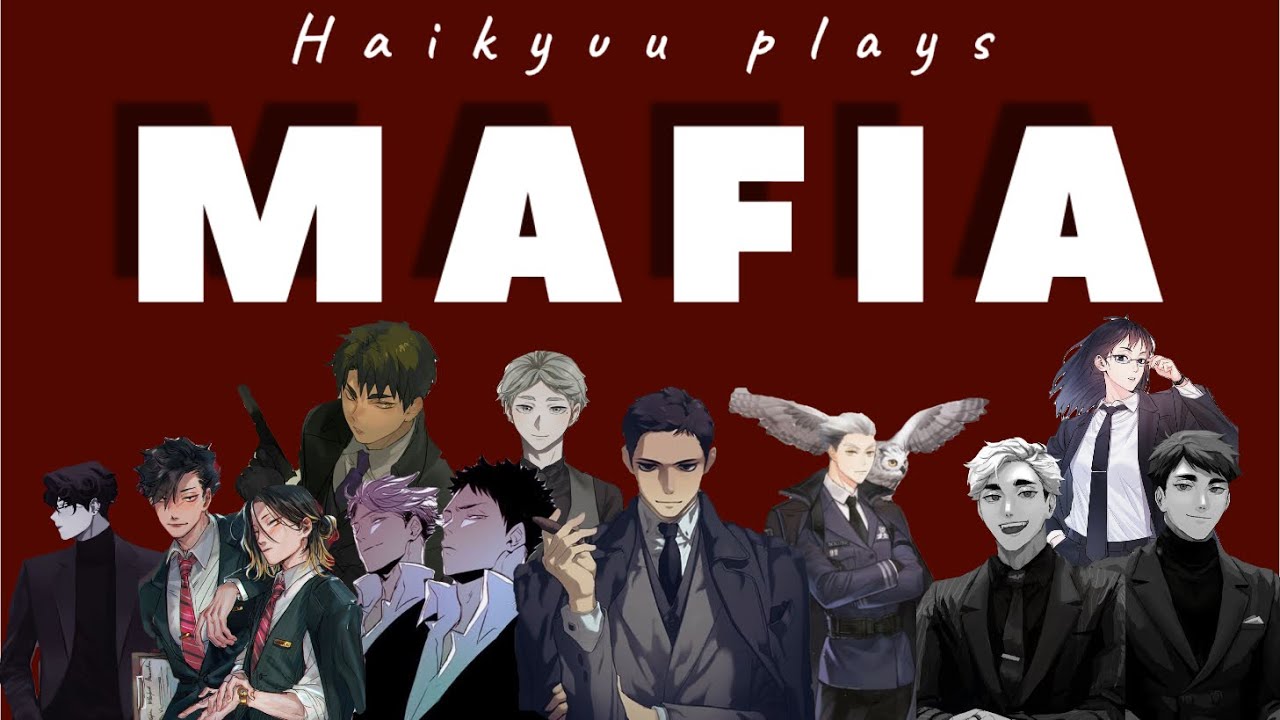 Haikyuu!! MAFIA 🔪 (Part 1)