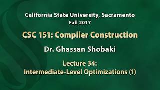 Compilers Lecture 34: Intermediate-Level Optimizations (1)