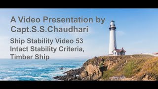 Ship Stability Video 53: Intact Stability Criteria, Timber Ship