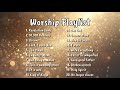 Best Worship Songs 2009 2013 Christian Praise Worship Playlist Vol 1 Full Worship Music Mix 