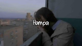 Hampa - Ari Lasso (slowed   reverb) slowed down | slowed and reverb
