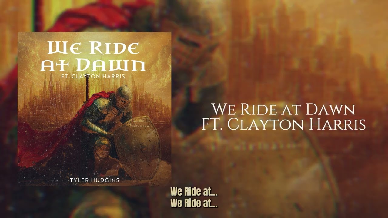 "We Ride at Dawn" - ft. Clayton Harris | A Medieval Trap Battle Anthem