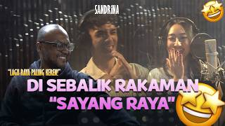 DI SEBALIK RAKAMAN LAGU RAYA “SAYANG RAYA” BERSAMA MAL HAMKA