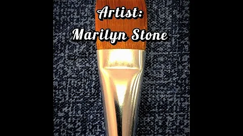 Meet The Artist: Marilyn Stone