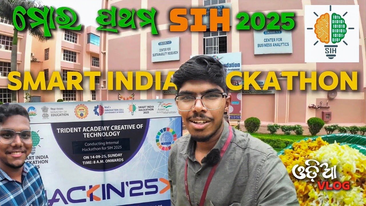 SIH 2025 Vlog | ମୋର ପ୍ରଥମ Hackathon @ Trident Academy Of Technology, Bbsr 🎥 