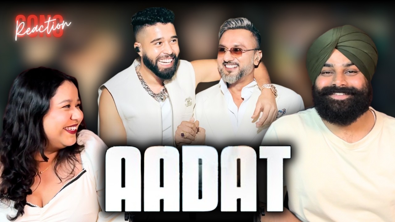 Reacting to AADAT Official Music Video by Honey singh | AP Dhillon | Happily Reacting
